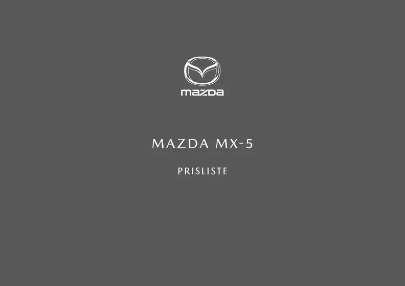 Mazda katalog | Mx 5 priser og udstyr februar 2026 | 2026-01-01T00:00:00.000Z - 2026-12-31T00:00:00.000Z