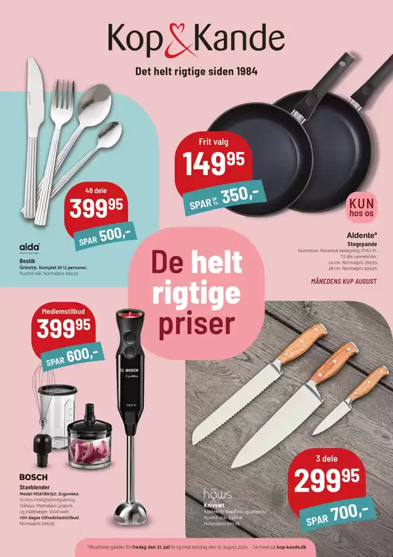 Kop & Kande katalog | De helt rigtige priser | 2026-07-31T00:00:00.000Z - 2026-08-13T00:00:00.000Z