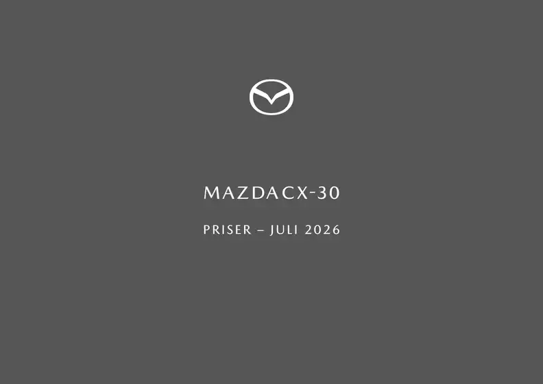 Mazda katalog | Cx 30 priser juli 2026 | 2026-01-01T00:00:00.000Z - 2026-12-31T00:00:00.000Z