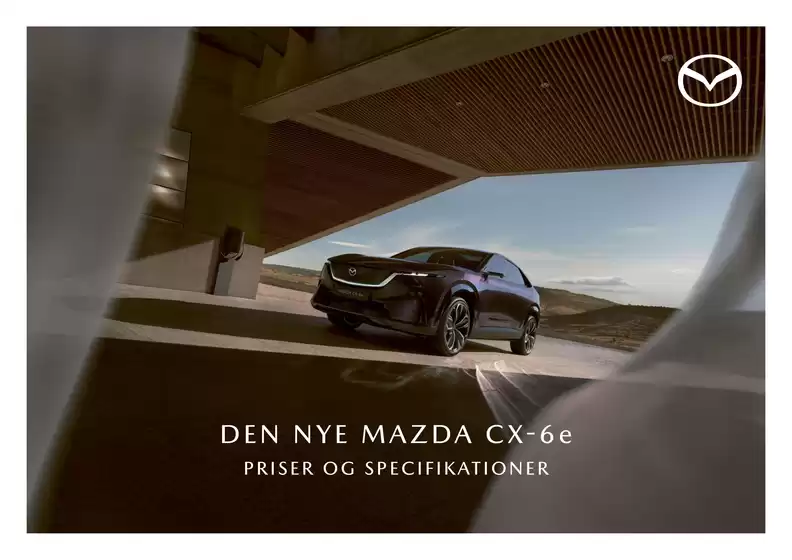 Mazda katalog i Søborg | Mazda cx 6e priser og udstyr september pl 2026 | 2026-01-01T00:00:00.000Z - 2026-12-31T00:00:00.000Z
