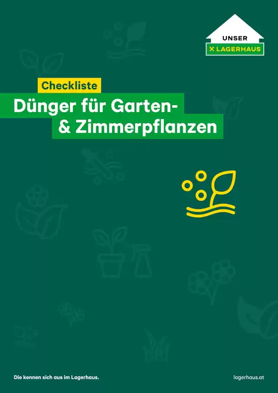 Lagerhaus Graz Land Katalog in Treffen am Ossiacher See | Lagerhaus Graz Land Checkliste: Dünger für Garten- & Zimmerpflanzen | 2025-12-15T00:00:00.000Z - 2025-12-29T00:00:00.000Z