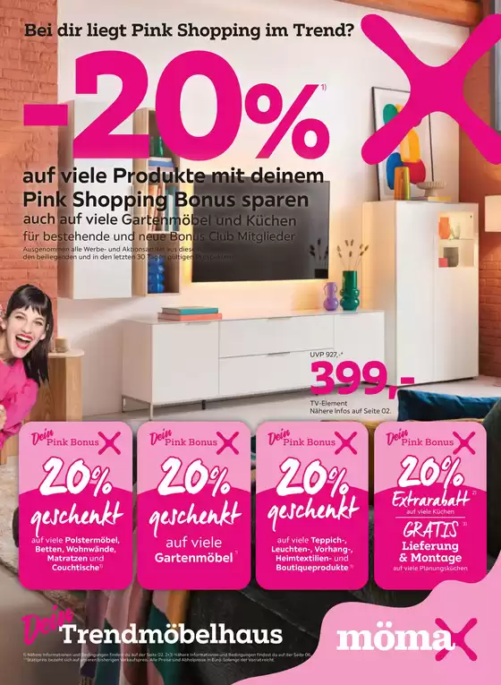 Mömax Katalog in Edelsbach bei Feldbach | -20 auf viele Produkte mit deinem Pink Shopping Bonus sparen | 2026-03-10T00:00:00.000Z - 2026-03-16T00:00:00.000Z