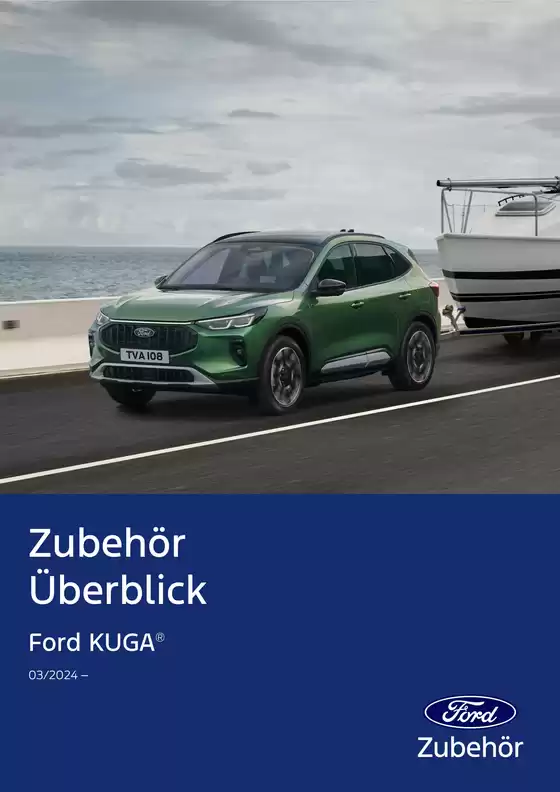 Ford Katalog in Arnoldstein | Customer Quick Guide AUTDE Ford Kuga 03 2024 | 2026-04-27T00:00:00.000Z - 2026-05-11T00:00:00.000Z