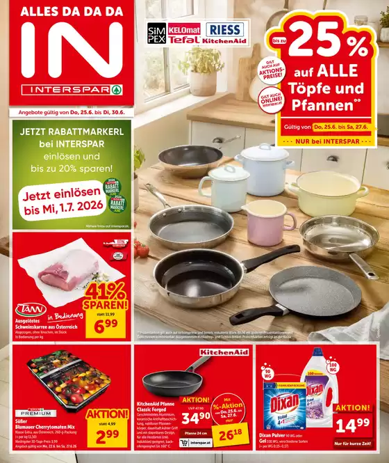 Interspar Katalog | Jetzt sparen mit unseren Deals | 2026-06-25T00:00:00.000Z - 2026-07-01T00:00:00.000Z