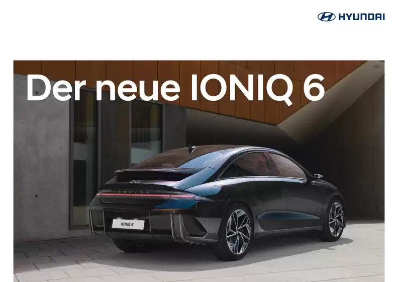 Hyundai Flugblatt in Mönchhof | Hyundai IONIQ 6 | 2025-10-05T00:00:00.000Z - 2026-10-05T00:00:00.000Z