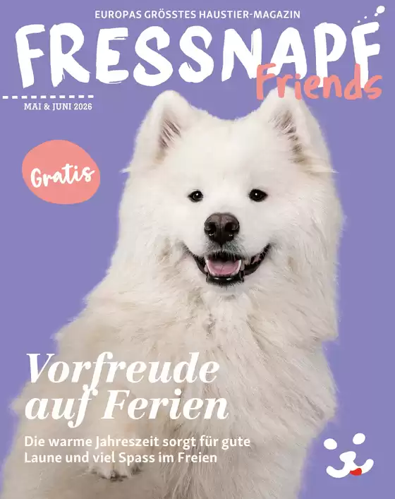 Fressnapf Katalog in Cham | Magazin Fressnapf - DE | 2026-05-01T00:00:00.000Z - 2026-06-30T00:00:00.000Z