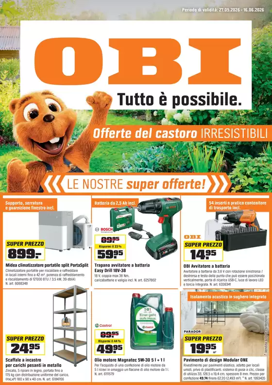 OBI Katalog in Zürich | TUTTO È POSSIBILE. OFFERTE DEL CASTORO IRRESISTIBILI. | 2026-05-26T00:00:00.000Z - 2026-06-16T00:00:00.000Z