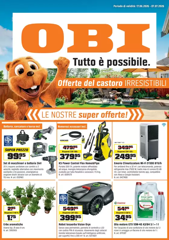 OBI Katalog | TUTTO È POSSIBILE. OFFERTE DEL CASTORO IRRESISTIBILI. | 2026-06-16T00:00:00.000Z - 2026-07-07T00:00:00.000Z
