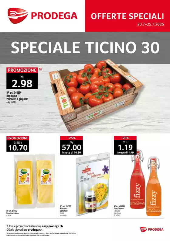 Prodega Katalog in Schwyz | Kw30 speciale ticino 26 web | 2026-07-20T00:00:00.000Z - 2026-07-25T00:00:00.000Z