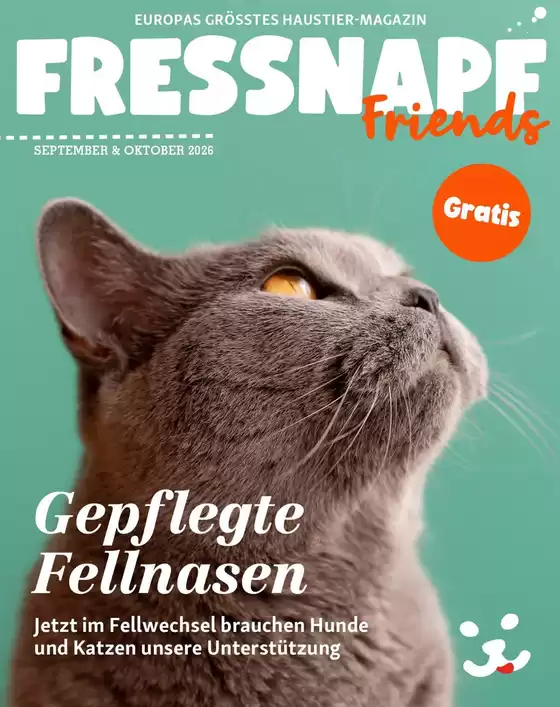 Fressnapf Katalog in Wettingen | Exklusivi Schnäppchen | 2026-09-01T00:00:00.000Z - 2026-10-31T00:00:00.000Z