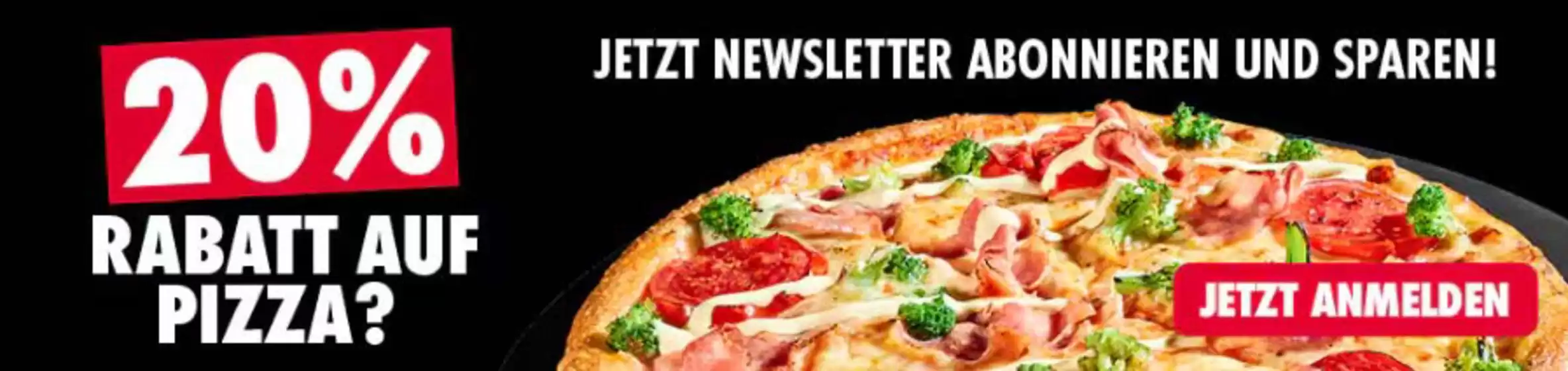 Domino´s Pizza Katalog in Göttingen | Jetzt Newsletter Abonnieren Und Sparen | 2025-07-03T00:00:00.000Z - 2025-07-31T00:00:00.000Z