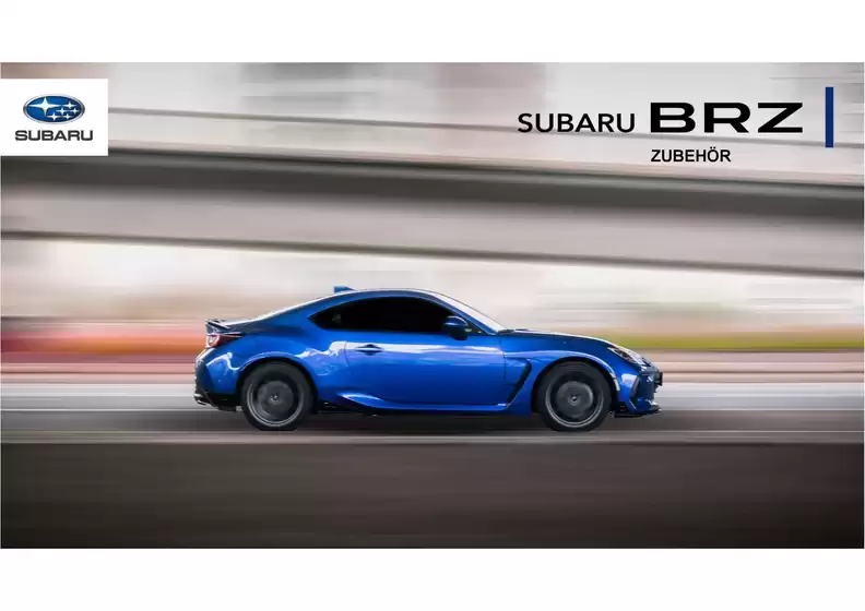 Subaru Prospekt in  | BRZ MY2023 Zubehoer Flyer inkl. Preisen gueltig ab Mai 2024.pdf | 2025-10-02T00:00:00.000Z - 2026-10-02T00:00:00.000Z