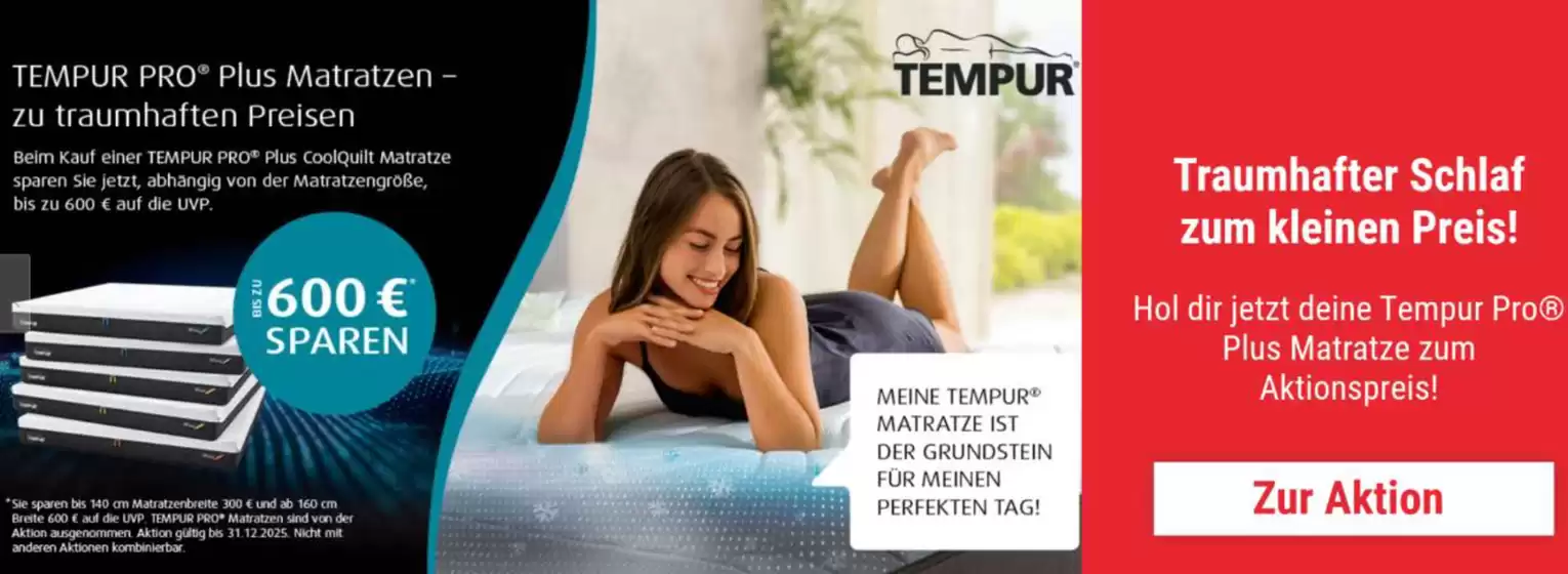Flamme Möbel Katalog in Oberhausen | Tempur Pro Plus Matratzen Zu Traumhalften Preisen | 2025-12-09T00:00:00.000Z - 2025-12-31T00:00:00.000Z