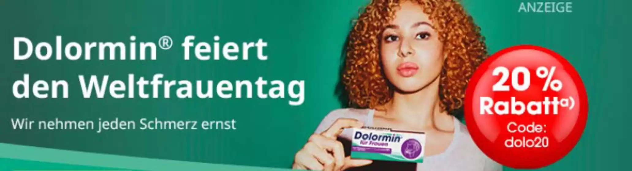 Apodiscounter Katalog in Ebersberg | Dolormin Feiert Den Weltfrauntag | 2026-03-12T00:00:00.000Z - 2026-03-29T00:00:00.000Z