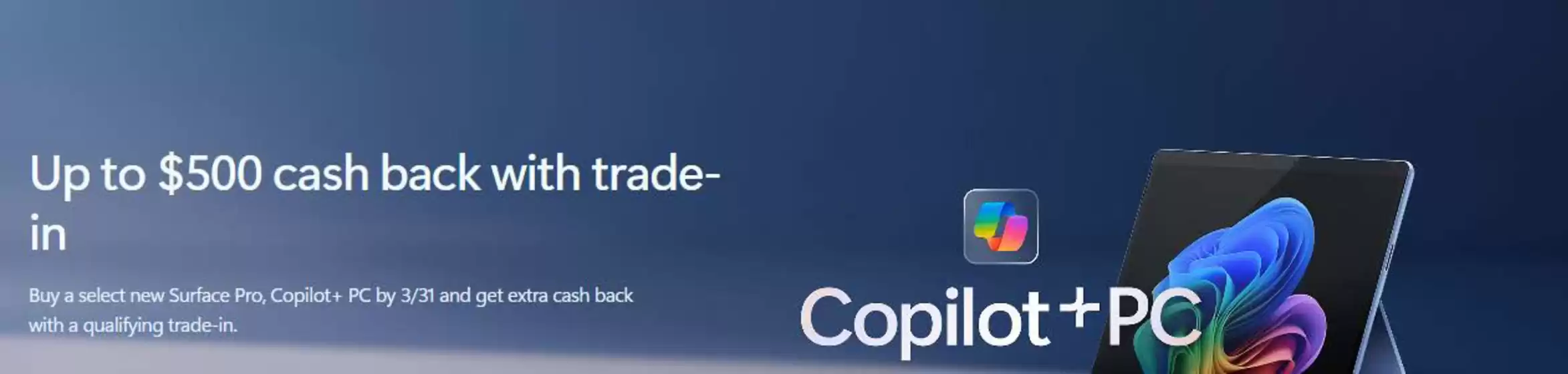 Microsoft Katalog in Maisach | Up To $500 Cash Back With Tradein | 2026-03-19T00:00:00.000Z - 2026-04-09T00:00:00.000Z