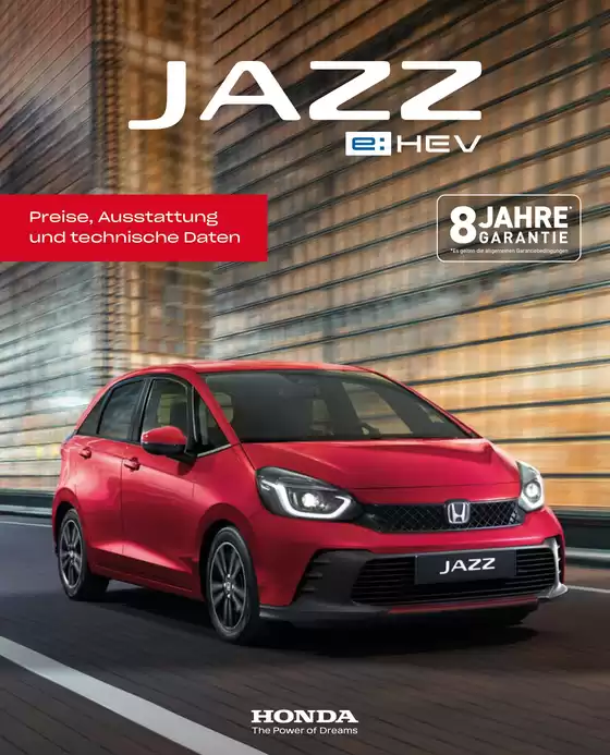 Honda Katalog in Melsungen | Honda JAZZ PREISE, AUSTATTUNG, TECHNISCHE DATEN | 2026-03-25T00:00:00.000Z - 2026-04-08T00:00:00.000Z