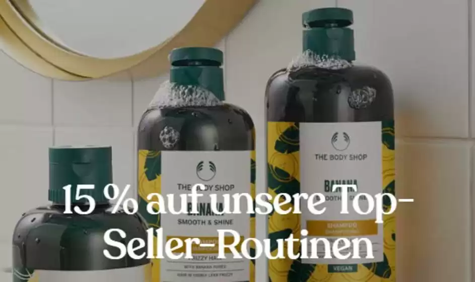 The Body Shop Katalog in Bogen | 15% Auf Unsere Top Seller Routinen | 2026-03-26T00:00:00.000Z - 2026-04-04T00:00:00.000Z