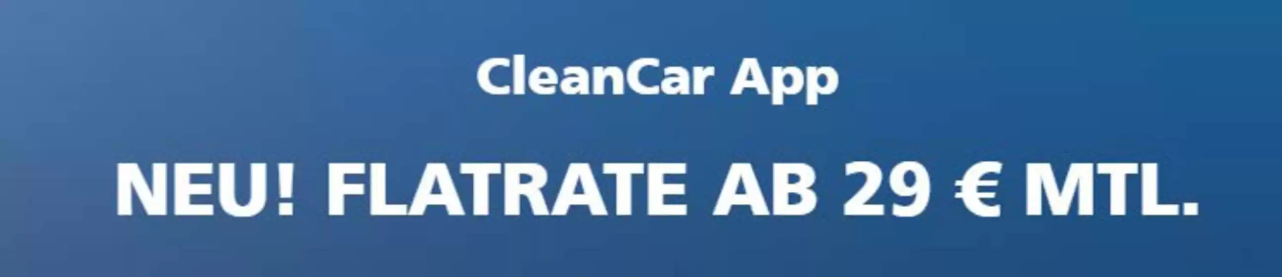Clean Car Katalog in Scheeßel | Neu! Flatrtate AB 29€ MTL  | 2026-04-22T00:00:00.000Z - 2026-04-29T00:00:00.000Z
