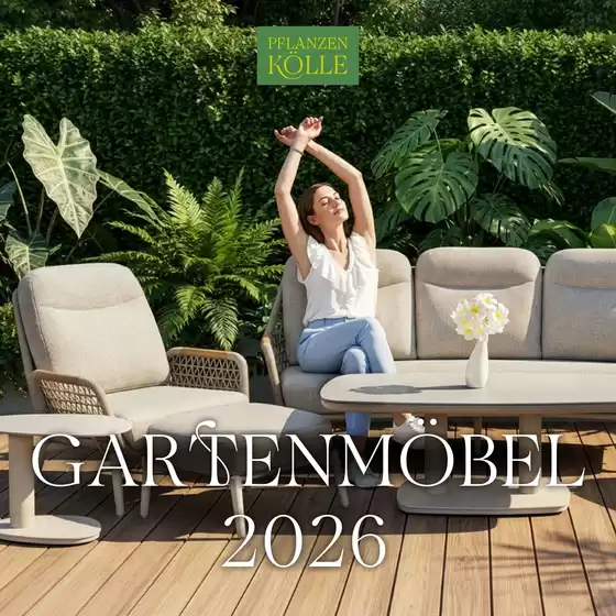 Pflanzen Kölle Katalog in Lippetal | GARTENMÖBEL 2026 | 2026-04-27T00:00:00.000Z - 2026-12-31T00:00:00.000Z