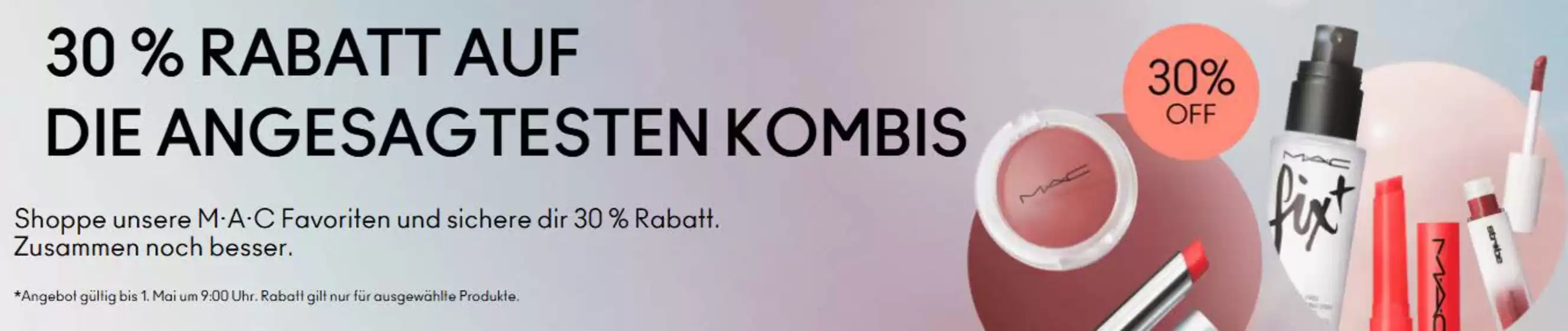 MAC Cosmetics Katalog in Panketal | 30% Rabatt Auf Die Angesagtsten Kombis | 2026-04-27T00:00:00.000Z - 2026-05-01T00:00:00.000Z
