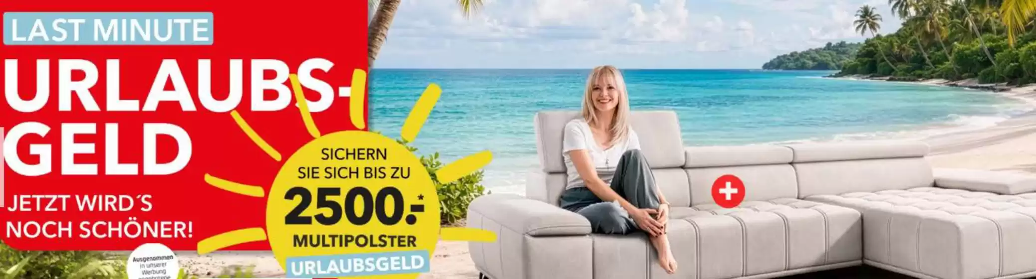 Multipolster Katalog | Urlauabsgeld | 2026-05-26T00:00:00.000Z - 2026-05-31T00:00:00.000Z