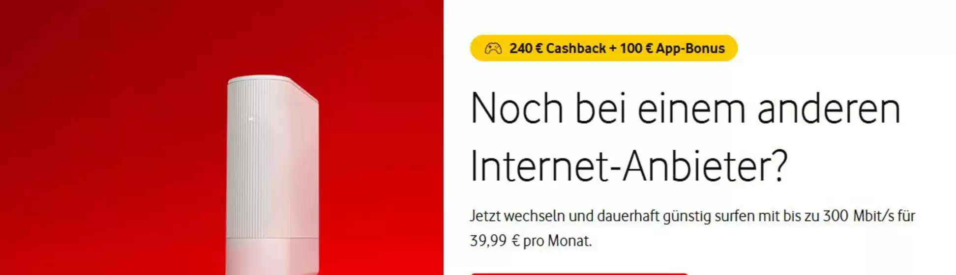 Vodafone Katalog | Noch Bei Einem Anderen Internet - Anbieter? | 2026-06-10T00:00:00.000Z - 2026-06-24T00:00:00.000Z
