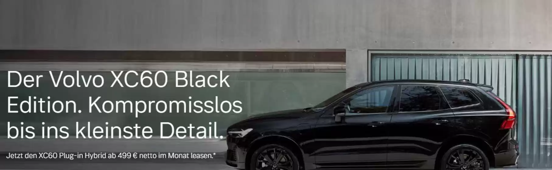 Volvo Katalog | Der Volvo XC60 Black Edition. | 2026-06-29T00:00:00.000Z - 2026-07-20T00:00:00.000Z