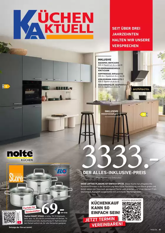 Küchen Aktuell Katalog | SEIT ÜBER DREI JAHRZEHNTEN HALTEN WIR UNSERE VERSPRECHEN  | 2026-08-04T00:00:00.000Z - 2026-09-06T00:00:00.000Z