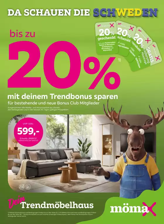 Mömax Katalog | bis zu 20 mit deinem Trendbonus sparen | 2026-08-10T00:00:00.000Z - 2026-08-16T00:00:00.000Z