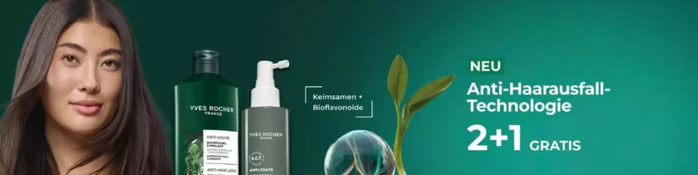 Yves Rocher Katalog | Anti - Haaeausfall Technologie | 2026-08-26T00:00:00.000Z - 2026-09-09T00:00:00.000Z