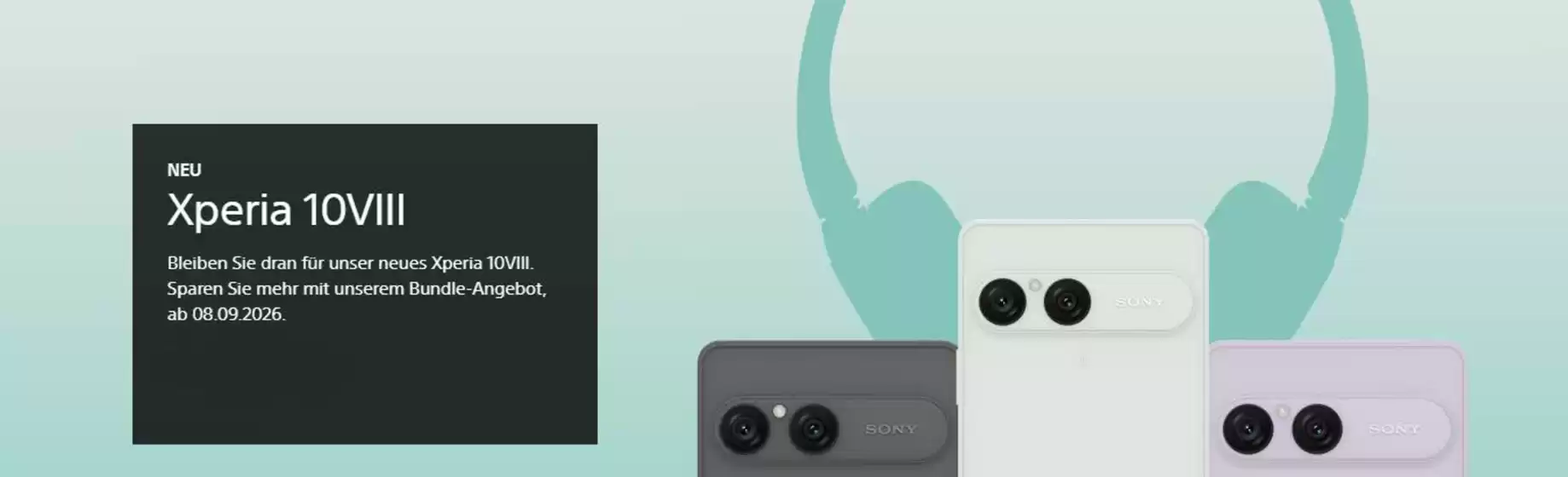 Sony Prospekt | Xperia 10VIII | 2026-08-27T00:00:00.000Z - 2026-09-08T00:00:00.000Z
