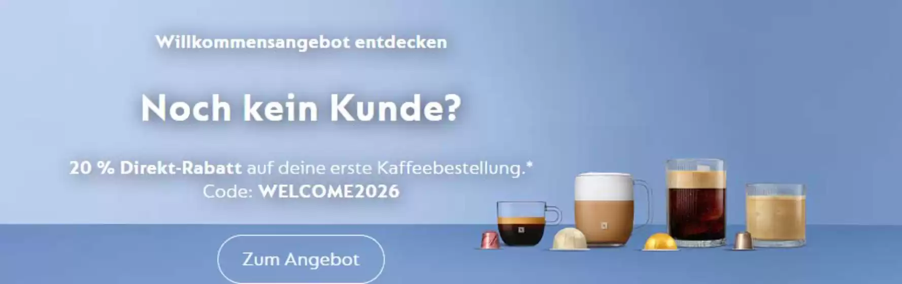 Nespresso Katalog | Noch Kein Kunde? | 2026-08-28T00:00:00.000Z - 2026-09-10T00:00:00.000Z