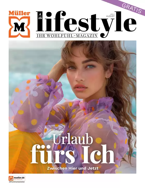 Müller Katalog in Vaterstetten | Lifestyle Magazin | 2026-07-01T00:00:00.000Z - 2026-08-31T00:00:00.000Z