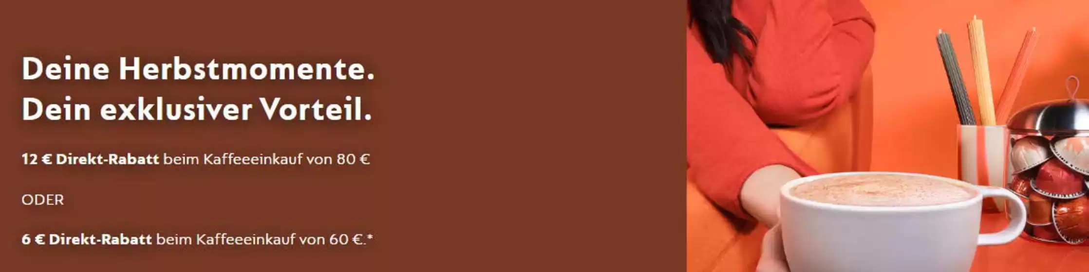Nespresso Katalog | Deine Herbstmomente. Dein Exklusiver Vorteil | 2026-09-08T00:00:00.000Z - 2026-09-24T00:00:00.000Z
