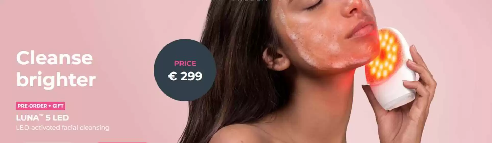 Foreo Katalog | CLEANSE BRIGHTER | 2026-09-30T00:00:00.000Z - 2026-10-13T00:00:00.000Z