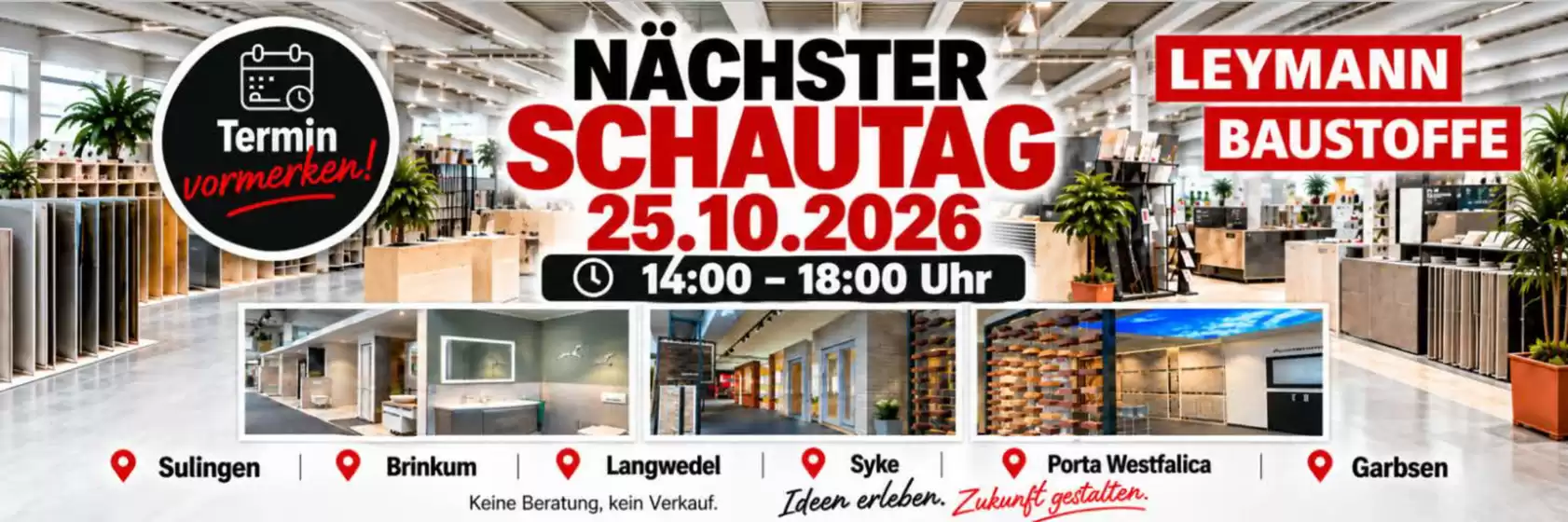 Leymann Baustoffe Katalog | Nachster Schautag | 2026-10-09T00:00:00.000Z - 2026-10-25T00:00:00.000Z