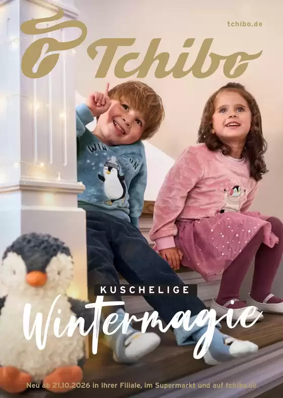 Tchibo Prospekt in Felsberg | Tchibo Magazin Kuschelige Wintermagie 43 2026 | 2026-10-15T00:00:00.000Z - 2026-10-21T00:00:00.000Z