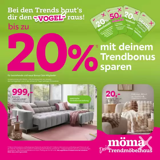 Mömax Katalog | bis zu 20 mit deinem Trendbonus sparen | 2026-10-19T00:00:00.000Z - 2026-10-25T00:00:00.000Z