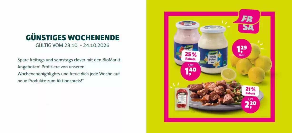 BioMarkt Prospekt in Blaustein | Gunstiges Wpchenende!!! | 2026-10-21T00:00:00.000Z - 2026-10-24T00:00:00.000Z