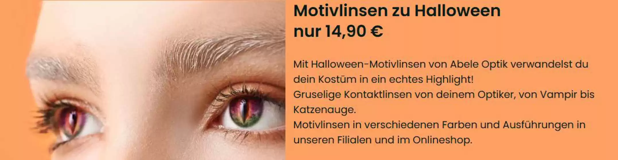 Abele Optik Prospekt in Wittlich | Motivlinsen Zu Halloween Nur 14,90 € | 2026-10-22T00:00:00.000Z - 2026-11-06T00:00:00.000Z