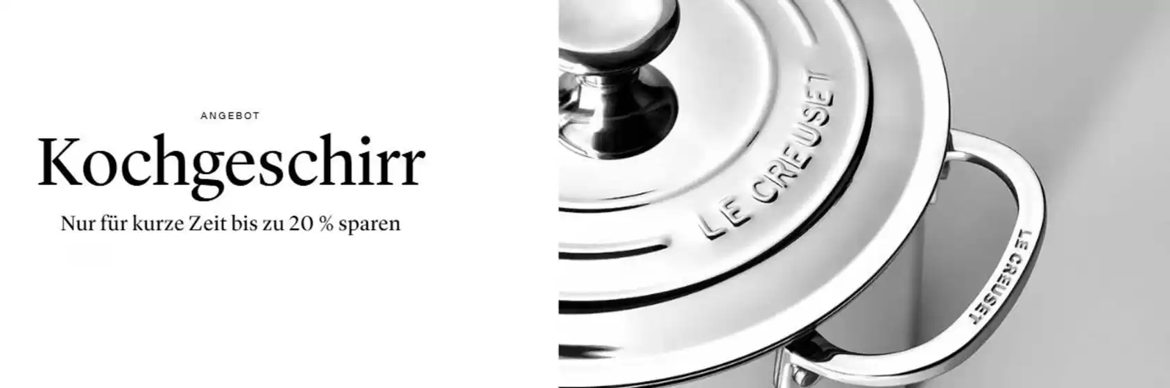 Le Creuset Katalog | Kochgeschirr!  | 2026-10-22T00:00:00.000Z - 2026-11-09T00:00:00.000Z