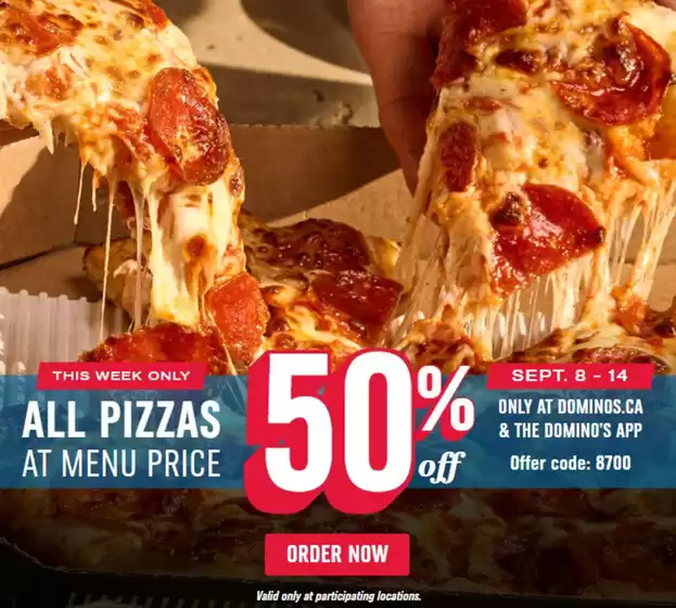 Domino's Pizza catalogue in Toronto | This week only 50% off  | 2025-09-10T00:00:00.000Z - 2025-09-14T00:00:00.000Z