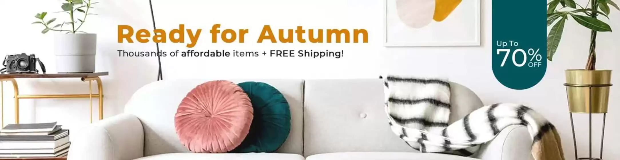 Modern Furniture catalogue | Ready for Autumn up to 70% off  | 2025-10-06T00:00:00.000Z - 2025-10-20T00:00:00.000Z
