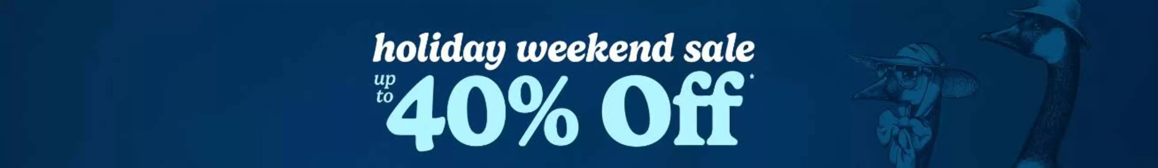Holiday weekend sale 