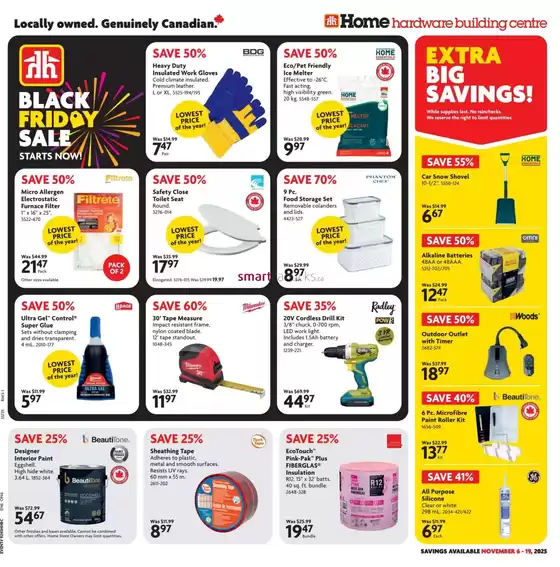 Home Hardware catalogue in Spruce Grove | Great discounts on selected products | 2025-11-06T00:00:00.000Z - 2025-11-19T00:00:00.000Z