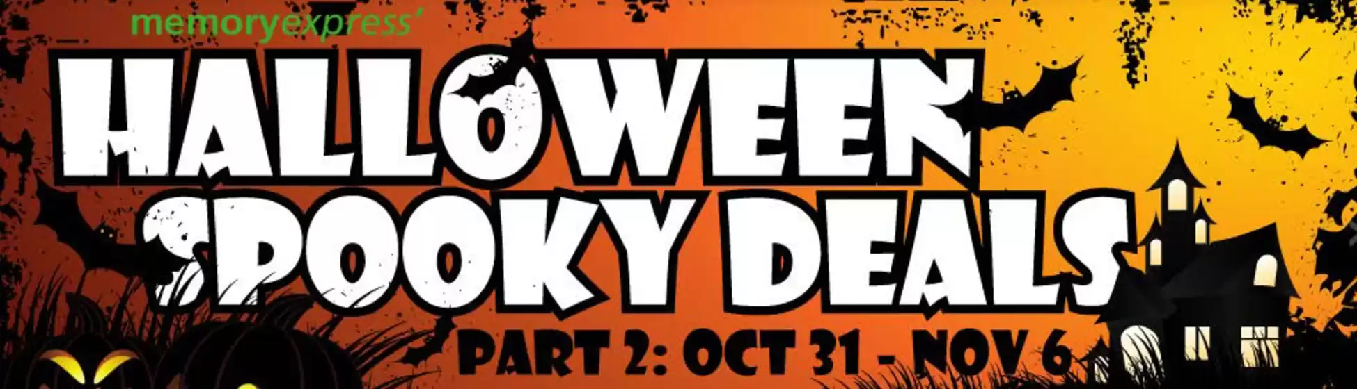Memory Express catalogue in Brampton | Halloween pooky deals | 2025-11-05T00:00:00.000Z - 2025-11-06T00:00:00.000Z