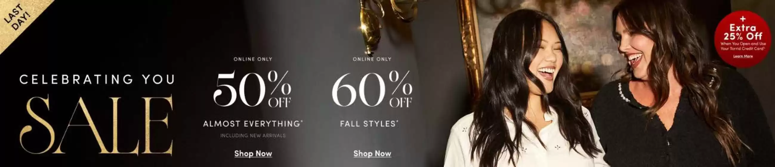 Torrid catalogue in Grand Falls-Windsor | Celebrating you sale  | 2025-11-18T00:00:00.000Z - 2025-12-02T00:00:00.000Z