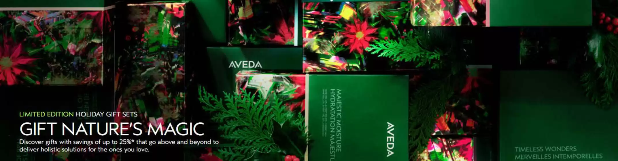 Aveda catalogue in Mississauga | Gift nature's magic | 2025-12-10T00:00:00.000Z - 2025-12-24T00:00:00.000Z