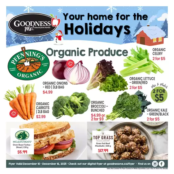 Goodness Me catalogue in Quebec | Your home for the Holidays | 2025-12-11T00:00:00.000Z - 2025-12-16T00:00:00.000Z