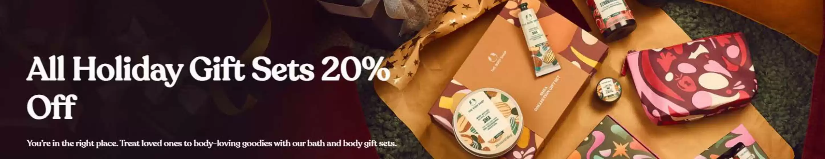 The Body Shop catalogue in Papineauville QC | Alll holidays gift sets20% off | 2025-12-16T00:00:00.000Z - 2025-12-30T00:00:00.000Z
